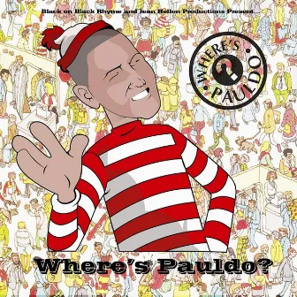 Where's Pauldo? by Paul D