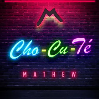 Chocute by Mathew