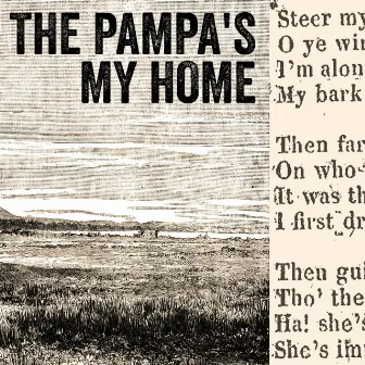 The Pampa's My Home by Charlie O' Brien