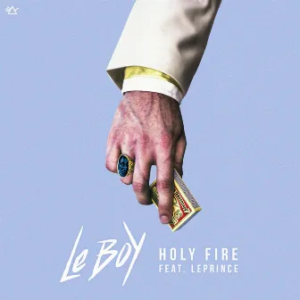 Holy Fire by Le Boy