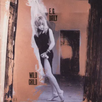 Wild Child by E.G. Daily