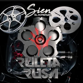 Ruleta Rusa by Sien el Moviemaker