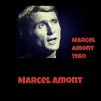 Marcel Amont 1960 by Marcel Amont