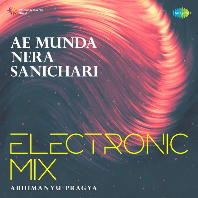 Ae Munda Nera Sanichari (Electronic Mix)