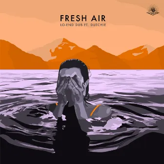 Fresh Air by Lo-End Dub