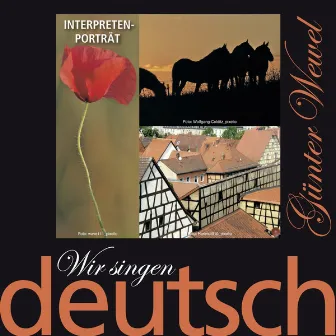 Wir singen deutsch - Interpreten-Porträt by Günter Wewel