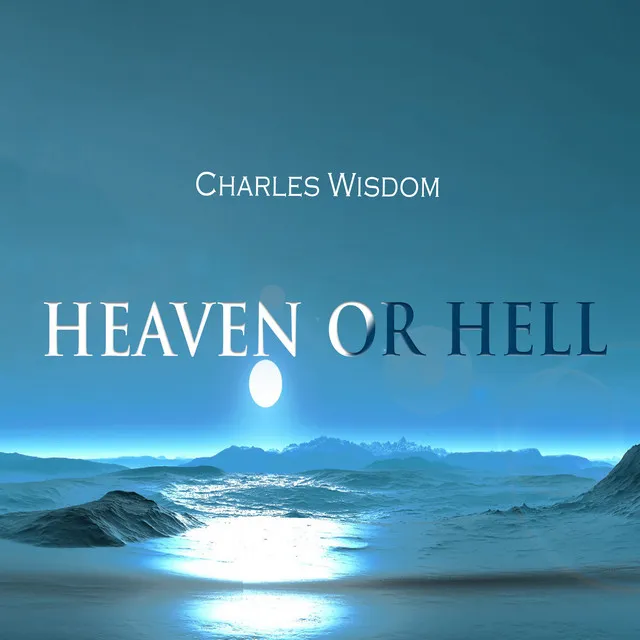 Heaven or Hell