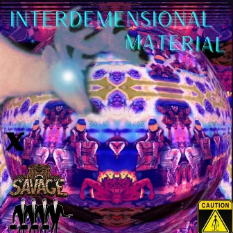 Interdemensional Material by Dstag