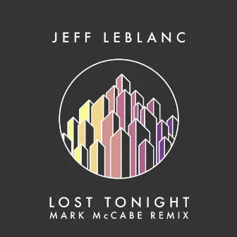 Lost Tonight (Mark McCabe Remix) by Jeff LeBlanc