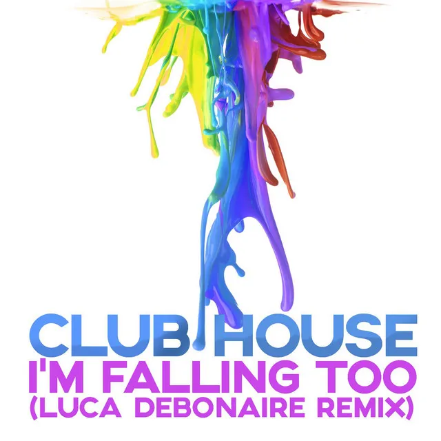 I'm Falling Too (Luca Debonaire Remix Edit)