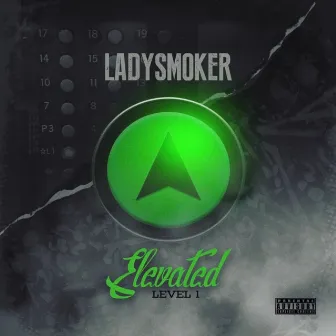 Elevated by Lady Smoker