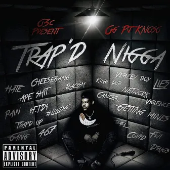 Trap'D Nigga by Og Pj Knoso