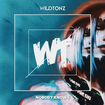 Nobody Knows by WILDTONZ