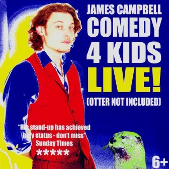 Comedy 4 Kids: Live by James Campbell