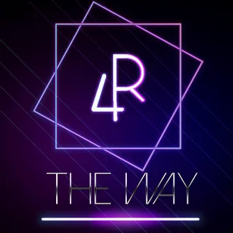 The Way by 4R