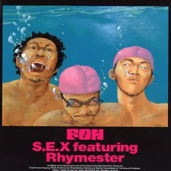 S.E.X featuring Rhymester by F.O.H