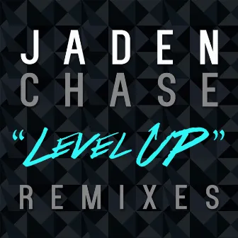 Level Up Remix by Jaden Chase