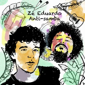 Anti-Samba by Zé Eduardo