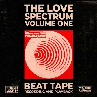 The Love Spectrum, Vol. 1 by DJ Rogue