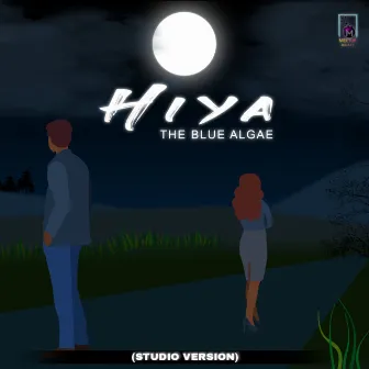 Hiya by The Blue Algae