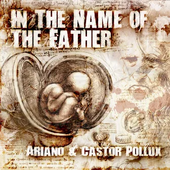 In the Name of the Father by Castor Pollux