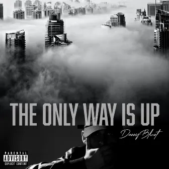 The only way is up by Danny Blunt