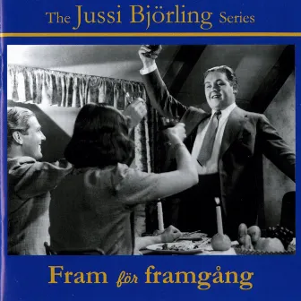 The Jussi Bjorling Series: Fram för Framgång (Film & Radio Recordings, 1937-1960) by Sune Waldimir