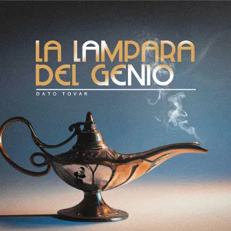 La Lampara del Genio by Dato Tovar