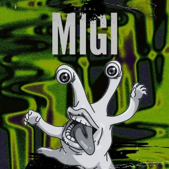 MIGI by Yudal