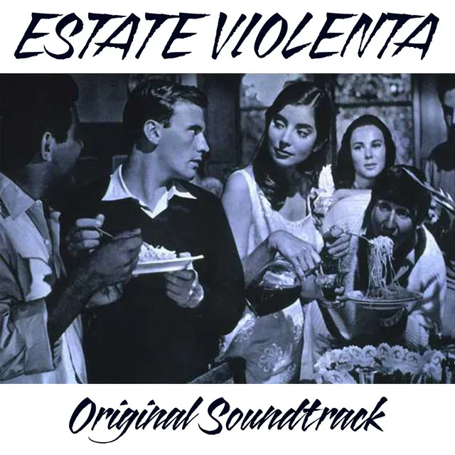 Estate violenta: Canzone di Rossana - From "Estate Violenta" Original Soundtrack