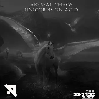 Unicorns On Acid by Abyssal Chaos