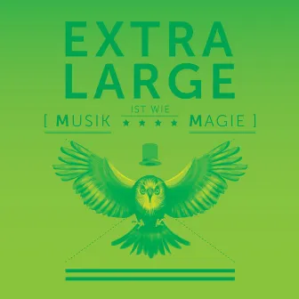 Musik ist wie Magie (Instrumentals) by Extra Large