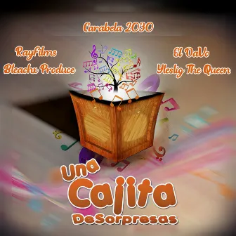 Una Cajita De Sorpresas by Carabela 2030