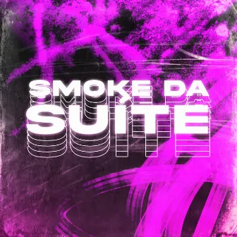 Smoke da Suíte by Yohkay