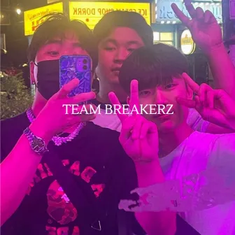 Team Breakerz by NBA YUNGMAN