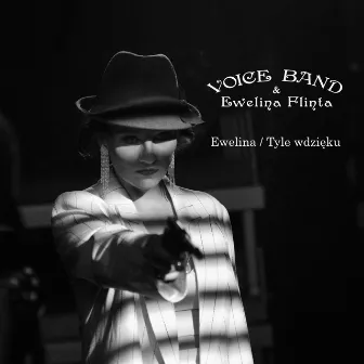 Ewelina / Tyle wdzięku by Voice Band