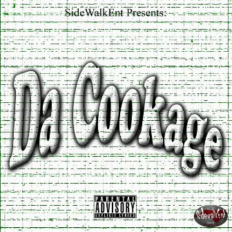 Da Cookage by SluggaSlugz