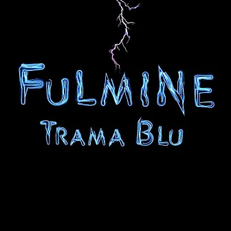 Fulmine by Trama Blu