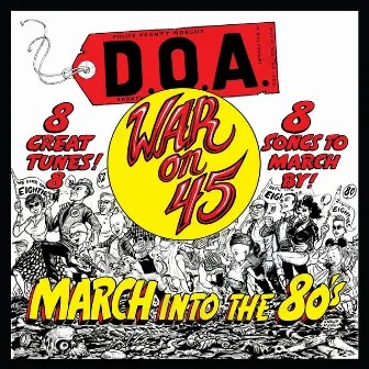 War on 45 (40th Anniversary Edition) by D.O.A.