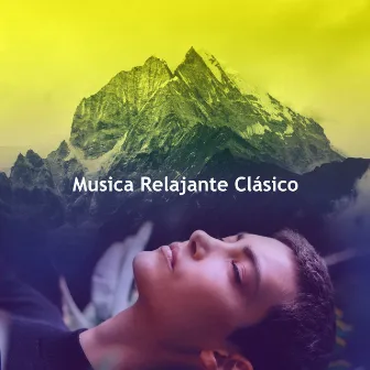 Musica Relajante Clásico by Unknown Artist