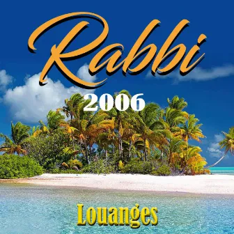 Louanges (2006) by Rabbi