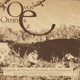 O Vos Omnes by Escolania de Montserrat