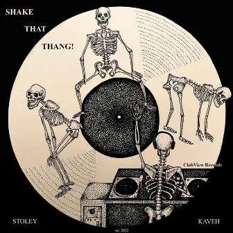 Shake That Thang! by Kaveh