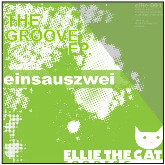 The Groove EP by Einsauszwei