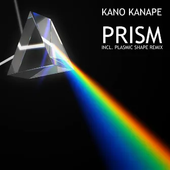 Prism by Kano Kanape