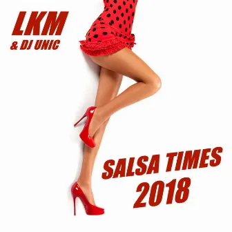 Salsa Times 2018 by LKM