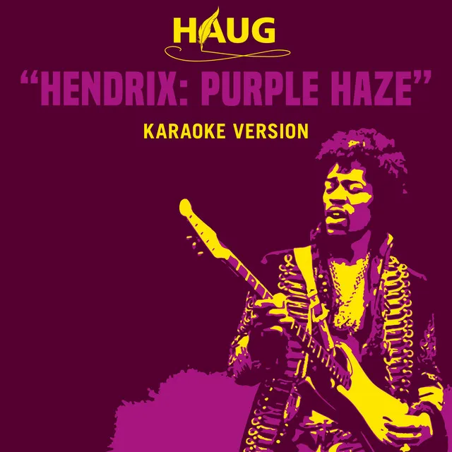 Hendrix: Purple Haze (Karaoke Version)