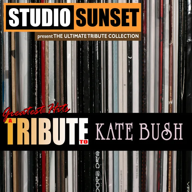 Greatest Hits: A Tribute to Kate Bush