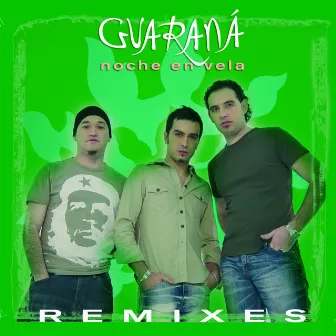 Noche En Vela by Guaraná