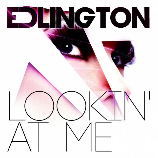 Lookin' At Me - Radio Edit